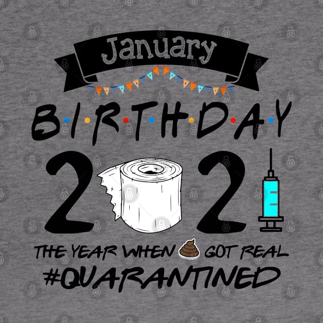 January 2021 Birthday Gift The Year When Quarantined by Salt88